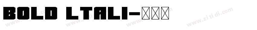 Bold ltali字体转换 Bold ltali字体转换